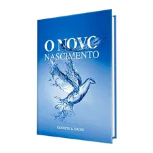 O Novo Nascimento, De Kenneth Hagin. Editora Rhema Brasil Publicações, Capa Mole, Edição Primeira Edição Em Português, 2022 Foto mini 1