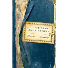 O obstinado amor de Deus, de Manning, Brennan. Editorial AssociaÇÃO Religiosa Editora Mundo CristÃO, capa mole em português, 2007 Foto mini 2