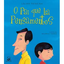O pai que lia pensamentos, de Teixeira, Lílian. Editorial Abacatte, capa mole em português, 2011 Foto mini 2