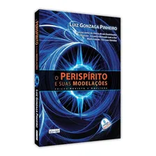 O Perispírito E Suas Modelações - Autor Luiz Gonzaga Pinheiro - Editora Eme - Livro Estudo Espírita Foto mini 3