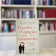 O poder da oração pelo casamento: Ore pelo seu marido e fortaleça o seu relacionamento, de George, Elizabeth. Editorial United Press, capa mole em português, 2018 Foto mini 3