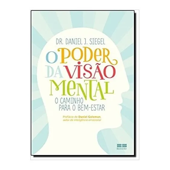 O Poder Da Visão Mental: O Caminho Para O Bem-estar: O Cami Foto 1