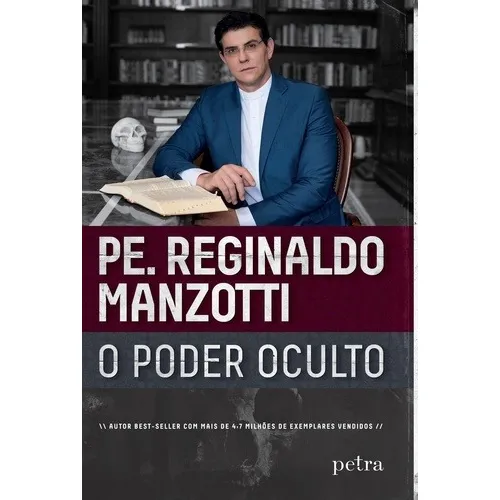 O Poder Oculto: O Poder Oculto, De Manzotti, Pe. Reginaldo. Editora Petra, Capa Mole, Edição 1 Em Português Foto 1