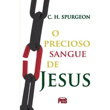 O Precioso Sangue De Jesus | Charles Spurgeon Foto  mini 1