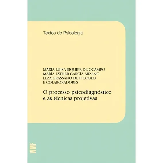 O Processo Psicodiagnóstico E As Técnicas Projetivas Foto 1