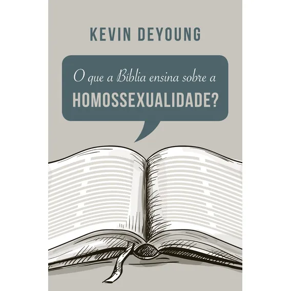 O que a Bíblia ensina sobre a homossexualidade?, de Deyoung, Kevin. Editorial Missão Evangélica Literária, capa mole em português, 2018 Foto 1