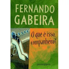 O Que É Isso, Companheiro?, De Fernando Gabeira. Editora Companhia De Bolso Em Português Foto  mini 1