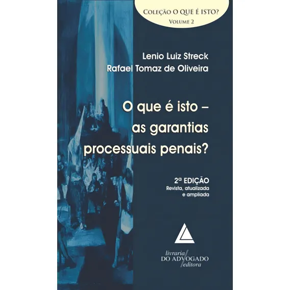 O Que E Isto - As Garantias Processuais Penais? Foto 1