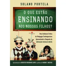 O que estão ensinando aos nossos filhos?, de Portela Neto, Francisco Solano. Série Nao Possui Editora Missão Evangélica Literária, capa mole, edição 1 em português, 2018 Foto  mini 1