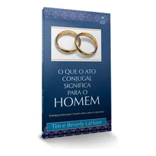 O Que O Ato Conjugal Significa Para O Homem Foto mini 2