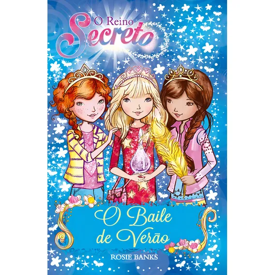 O reino secreto - O baile de verão - Livro 12, de Banks, Rosie. O reino secreto Editorial Ciranda Cultural Editora E Distribuidora Ltda., capa mole em português, 2017 Foto 1