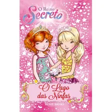 O reino secreto - O lago das ninfas - Livro 10, de Banks, Rosie. O reino secreto Editorial Ciranda Cultural Editora E Distribuidora Ltda., capa mole em português, 2017 Foto mini 1