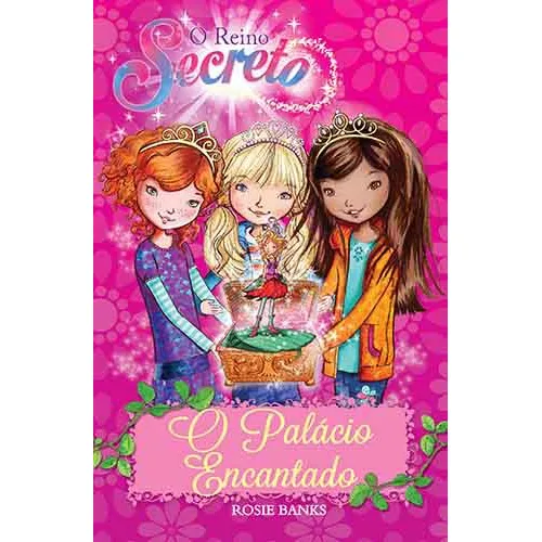 O reino secreto - O palácio encantado - Livro 1, de Banks, Rosie. O reino secreto Editorial Ciranda Cultural, capa mole em português, 2016 Foto 1