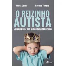 O Reizinho Autista Guia Para Lidar Com Comportamentos Difíceis Capa Mole Foto mini 1