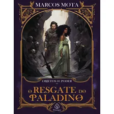 O Resgate Do Paladino - Livro 4, De Mota, Marcos. Editorial Principis, Tapa Mole, Edición 1 En Português, 2024 Foto mini 1