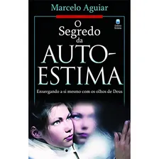 O Segredo Da Auto-estima - Marcelo Aguiar Foto mini 1