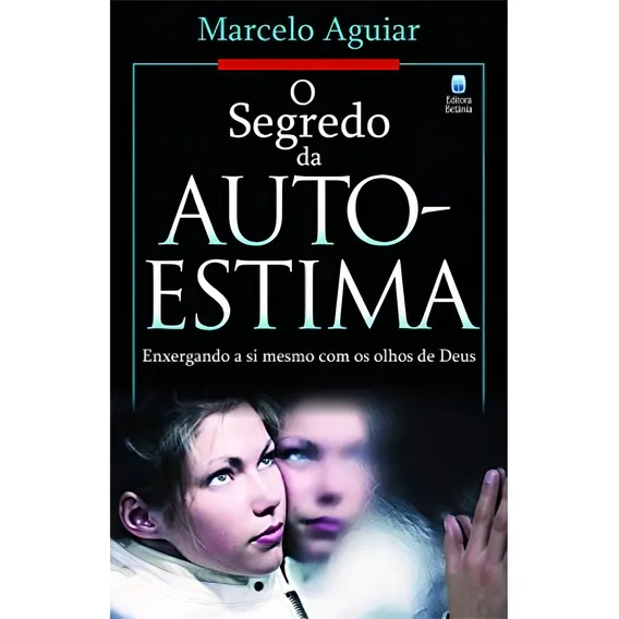 O Segredo Da Auto-estima - Marcelo Aguiar Foto 1