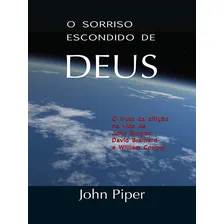 O Sorriso Escondido De Deus John Piper Foto mini 2