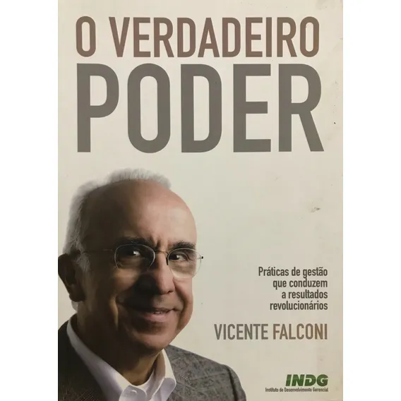 O Verdadeiro Poder - Vicente Falconi - Novo E Lacrado Foto 1