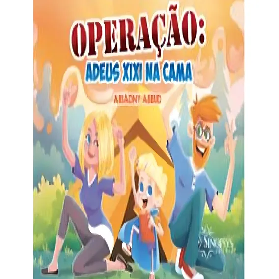 Operacao - Adeus Xixi Na Cama: Operacao - Adeus Xixi Na Cama, De Abbud, Ariadny Suci De Campos. Sinopsys Editora, Capa Mole, Edição 1 Em Português, 2020 Foto 1
