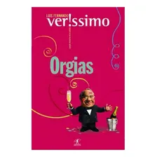 Orgias, De Luis Fernando Verissimo. Editora Objetiva Em Português Foto mini 1