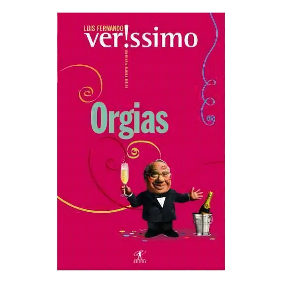 Orgias, De Luis Fernando Verissimo. Editora Objetiva Em Português Foto 1