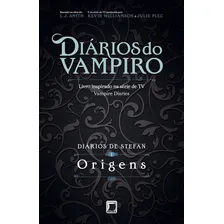 Origens (vol. 1 Diários De Stefan): Origens (vol. 1 Diários De Stefan), De Smith, L. J. Editora Galera Record, Capa Mole, Edição 1 Em Português Foto  mini 1