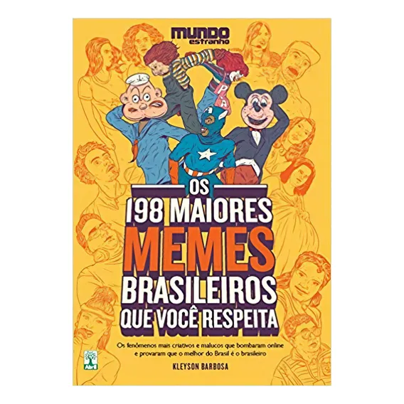 Os 198 Maiores Memes Brasileiros Que Você Respeita, De Kleyson Barbosa. Editora Abril, Capa Dura Em Português Foto 1