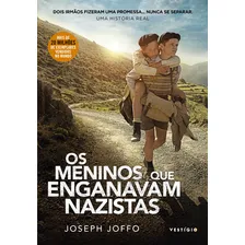 Os Meninos Que Enganavam Nazistas: Os Meninos Que Enganavam Nazistas, De Joffo, Joseph. Editora Vestigio (autentica), Capa Mole, Edição 1 Em Português Foto mini 1
