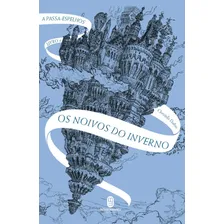 Os noivos do inverno, de Dabos, Christelle. A Passa-Espelhos (1), vol. 1. Editorial Editora Morro Branco Ltda,Gallimard Jeunesse, capa mole em português, 2018 Foto  mini 1