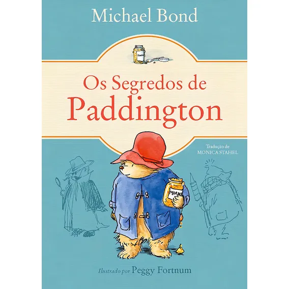 Os segredos de Paddington, de Bond, Michael. Editorial Editora Wmf Martins Fontes Ltda, capa mole em português, 2015 Foto 1
