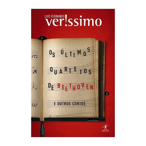 Os Últimos Quartetos De Beethoven: Os Últimos Quartetos De Beethoven, De Veríssimo, Luis Fernando. Editora Objetiva (cia Das Letras), Capa Mole, Edição 1 Em Português Foto 1