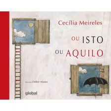 Ou Isto ou Aquilo - Capa Dura, de Meireles, Cecília. Cecília Meireles Editorial Global Editora, capa dura em português, 2024 Foto mini 1