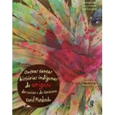 Outras Tantas Histórias IndÃgenas De Origem Das Coisas E D, De Munduruku, Daniel / Negro, Mauricio. Global Editora, Capa Mole, Edição 1ª Edição - 2009 Em Português Foto mini 1