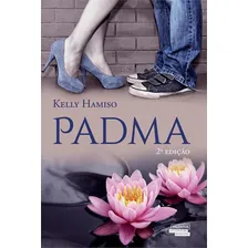 Padma, De Kelly Hamiso. Editorial Talentos Da Literatura Brasileira, Capa Mole, Edição 2 Em Português, 2016 Foto mini 1