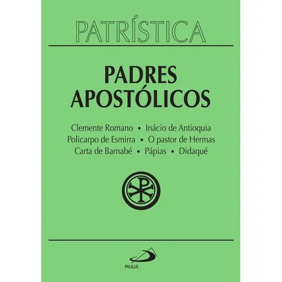 Padres Apostólicos Inácio de Antioquia, de Clemente / Inácio Antioquia / Pastor de Hermas / Didaqué., vol. 1. Editora Paulus, edição 1 em português Foto 1