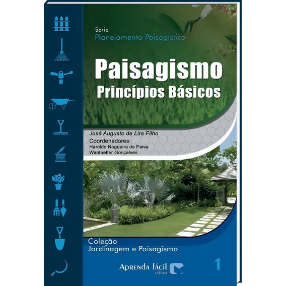Paisagismo - PrincĂpios BĂĄsicos Foto 1