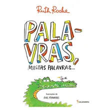 Palavras, Muitas Palavras, De Rocha, Ruth. Editora Salamandra, Edição 1 Em Português Foto mini 1