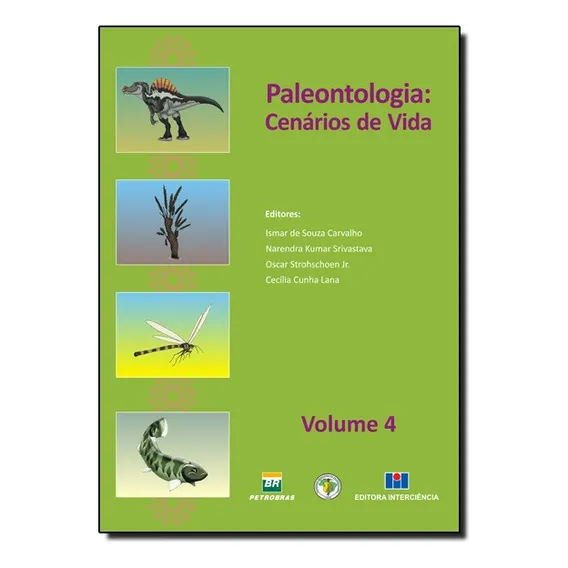 Paleontologia: Cenarios De Vida - Volume 4, De Oscar Strochschoen Jr. Editora Interciencia Em Português Foto 1