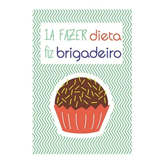 Pano De Prato Toalha Copa Com Frases Divertidas Brigadeiro Foto 1