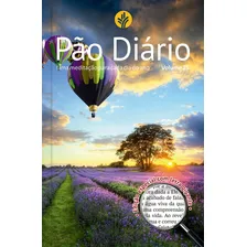 Pão Diário Volume 25 Letra Gigante - Paisagem, de Pão Diário. Editorial Ministérios Pão Diário, capa mole em português, 2021 Foto mini 1