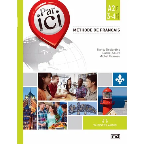 Par Ici A2 / 3-4 - Methode De Francais: Par Ici A2 / 3-4 - Methode De Francais, De Desjardins, Nancy. Editora Marcel Didier, Capa Mole, Edição 1 Em Francês, 2015 Foto 1