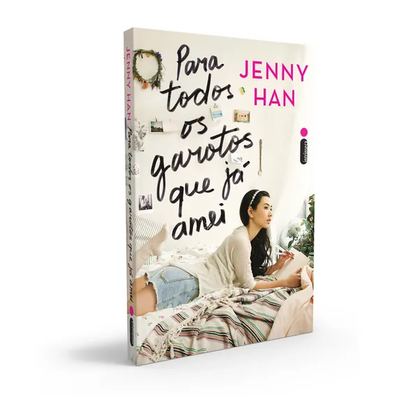 Para Todos Os Garotos Que Já Amei: (Trilogia Para Todos Os Garotos Que Já Amei Vol. 1), de Han, Jenny. Para todos os garotos que já amei (1), vol. 1. Editorial Editora Intrínseca & Schuste Foto 1