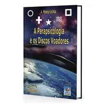 Parapsicologia E Os Discos Voadores, A Foto mini 1