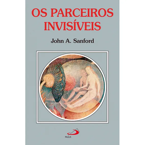 Parceiros Invisíveis, De Sanford, John A. Editora Paulus, Capa Mole Em Português Foto 1