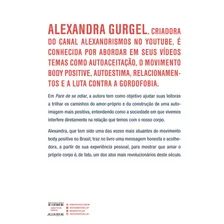 Pare de se odiar: Porque amar o próprio corpo é um ato revolucionário, de Gurgel, Alexandra. Editorial Editora Best Seller Ltda, capa mole em português, 2018 Foto mini  2