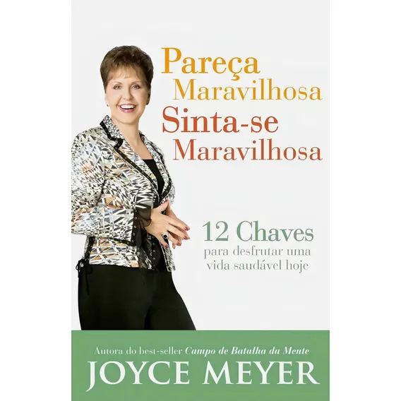 Pareça Maravilhosa, Sinta-se Maravilhosa Bello Foto 1