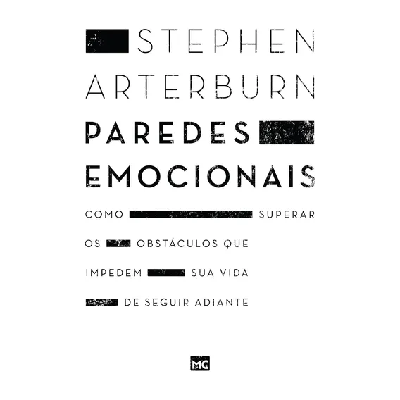 Paredes emocionais: Como superar os obstáculos que impedem sua vida de seguir adiante, de Arterburn, Stephen. Editorial AssociaÇÃO Religiosa Editora Mundo CristÃO, capa mole em português, 2017 Foto 1