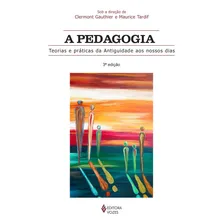 Pedagogia: Teorias e práticas da antiguidade aos nossos dias, de Bissonnette, Steve. Editorial Editora Vozes Ltda., capa mole em português, 2014 Foto mini 1