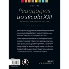 Pedagogias Do Século Xxi: Bases Para A Inovação Educativa, De Carbonell, Jaume Sebarroja. Editorial Penso Editora, Capa Mole, Edição 3ª Edição  2016 Em Foto  mini 1